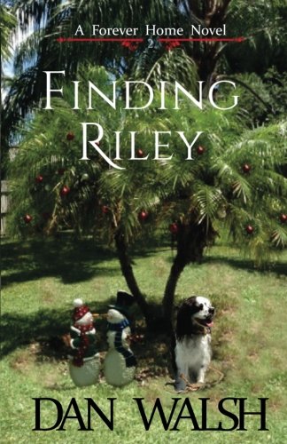 Finding Riley (a Forever Home Novel) (volume 2) [Paperback]