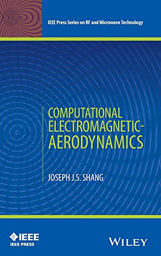 Computational Electromagnetic-Aerodynamics [Hardcover]