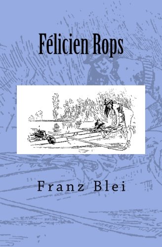 Felicien Rops Originalausgabe Von 1908 (german Edition) [Paperback]