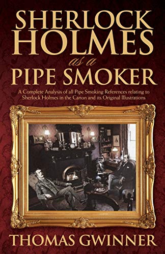 Sherlock Holmes As A Pipe Smoker [Paperback]
