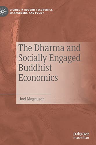 The Dharma and Socially Engaged Buddhist Economics [Hardcover]