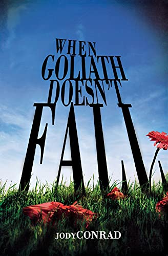 When Goliath Doesn't Fall [Paperback]
