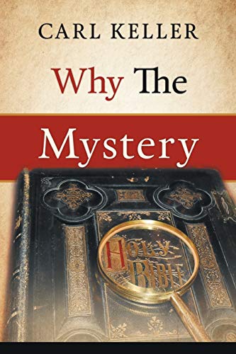 Why The Mystery [Paperback]