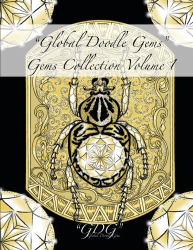 global Doodle Gems  Gems Collection Volume 1  the Ultimate Adult Coloring Book [Paperback]