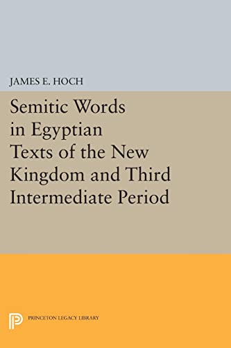 Semitic Words in Egyptian Texts of the New Kingdom and Third Intermediate Period [Paperback]