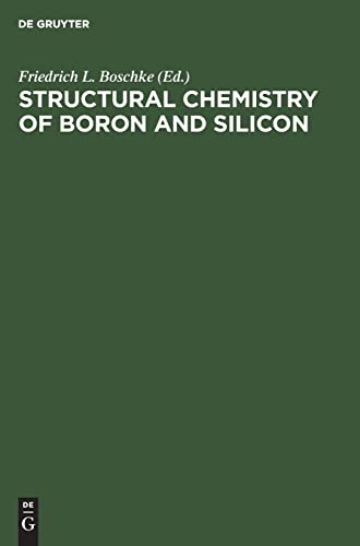 Structural Chemistry Of Boron And Silicon