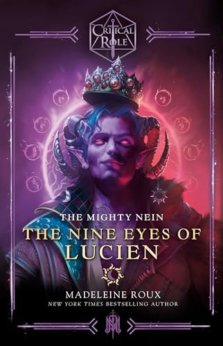 Critical Role The Mighty Nein--The Nine Eyes of Lucien [Paperback]