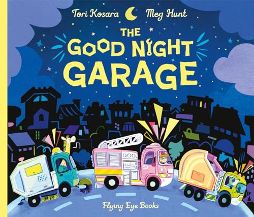The Good Night Garage (Jacket) [Hardcover]