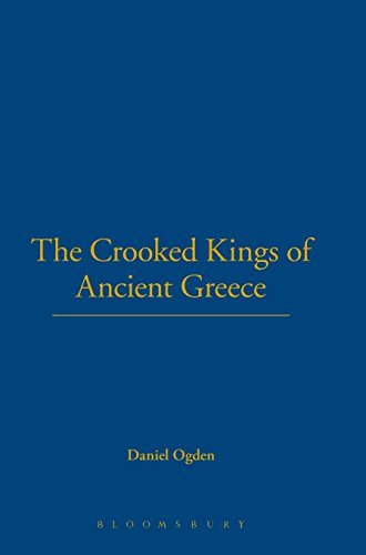 The Crooked Kings of Ancient Greece [Hardcover]
