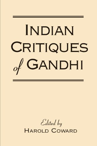 Indian Critiques Of Gandhi (suny Series In Religious Studies) [Paperback]