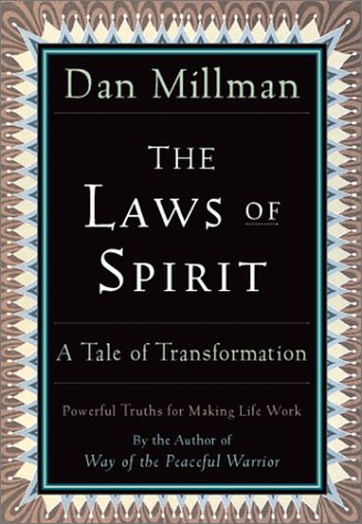 The Laws of Spirit A Tale of Transformation [Paperback]