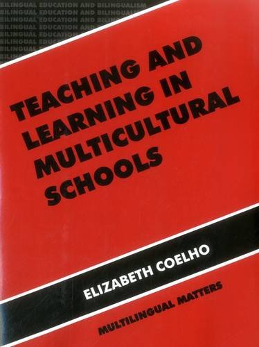 Teaching and Learning in Multicultural Schools An Integrated Approach [Paperback]