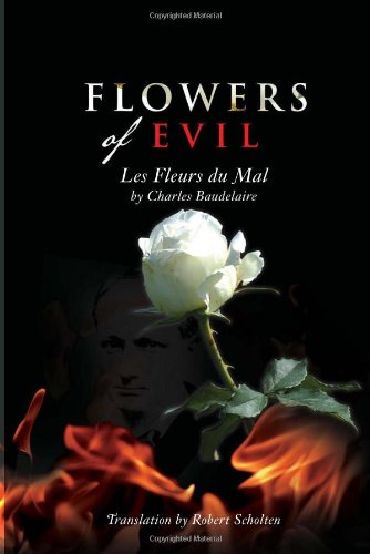 Flowers Of Evil Les Fleurs Du Mal (multilingual Edition) [Hardcover]