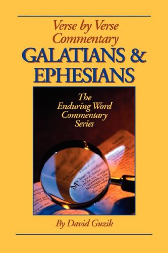 Galatians & Ephesians Commentary [Paperback]