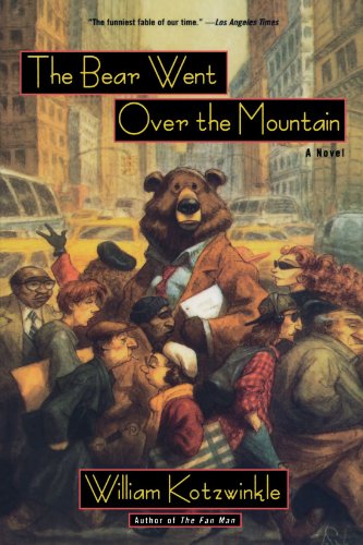 The Bear Went Over the Mountain A Novel [Paperback]
