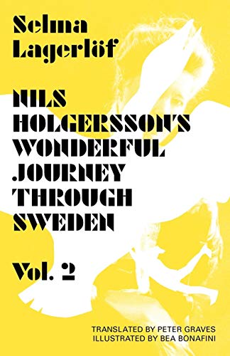 Nils Holgersson's Wonderful Journey Through Sweden, Vol. 2 [Paperback]