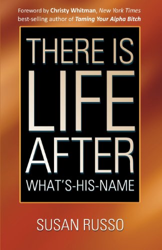There Is Life After What's-His-Name [Paperback]