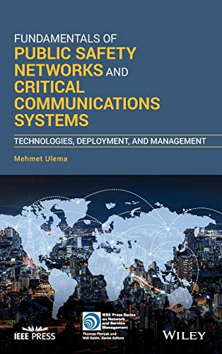 Fundamentals of Public Safety Networks and Critical Communications Systems Tech [Hardcover]