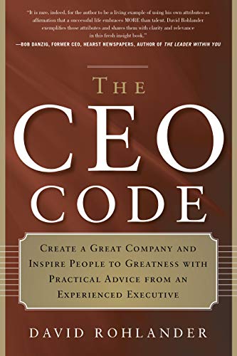 The Ceo Code Create A Great Company And Inspire People To Greatness With Practi [Paperback]