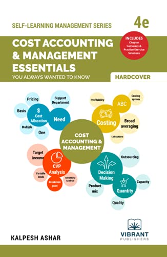 Cost Accounting and Management Essentials You Always Wanted to Know  4th Editio [Hardcover]