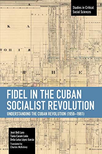 Fidel in the Cuban Socialist Revolution Understanding the Cuban Revolution (195 [Paperback]