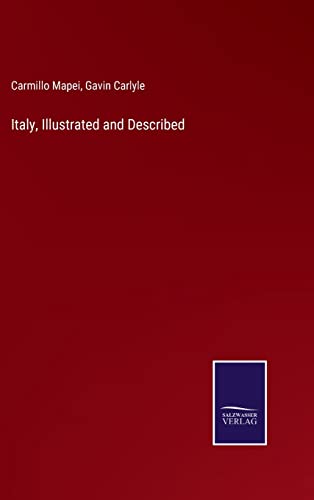Italy, Illustrated And Described