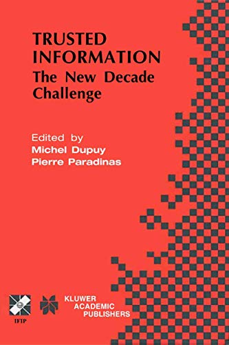 Trusted Information The New Decade Challenge [Hardcover]