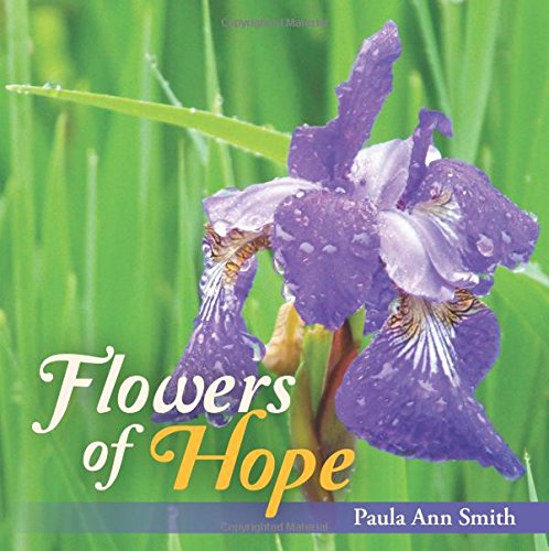 Flowers Of Hope [Paperback]