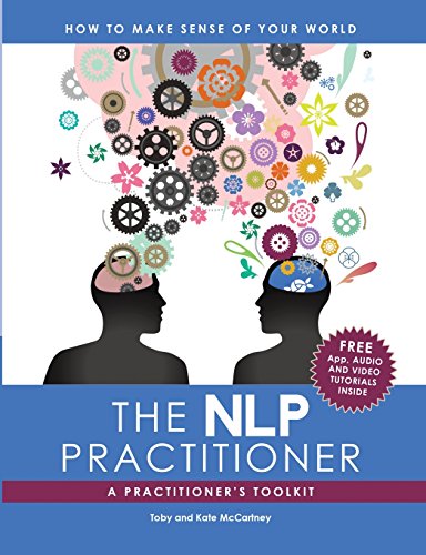 The Nlp Practitioner A Practitioners Toolkit [Paperback]