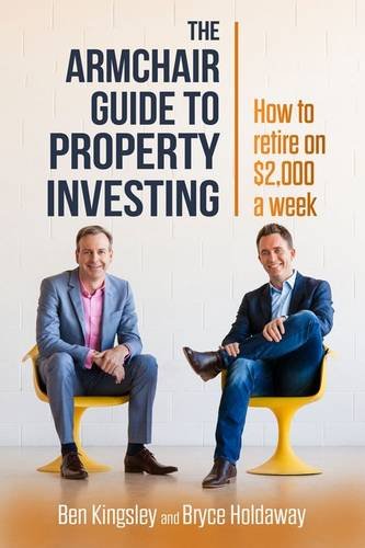 The Armchair Guide To Property Investing [Paperback]