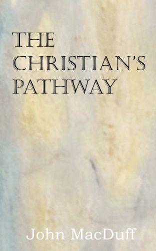 The Christian's Pathway [Paperback]