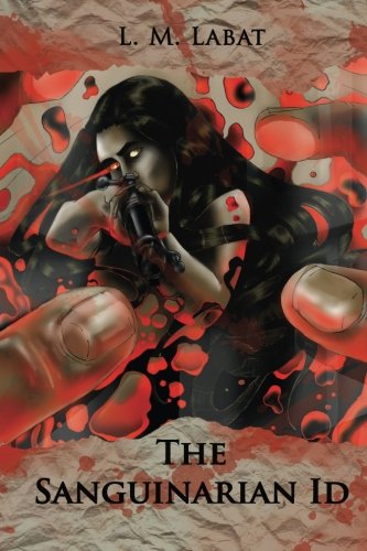 The Sanguinarian Id [Paperback]