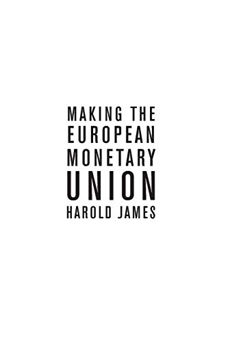 Making the European Monetary Union [Paperback]