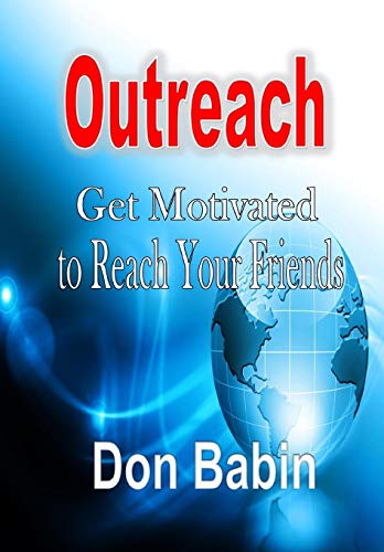 Outreach Get Motivated To Reach Your Friends [Hardcover]
