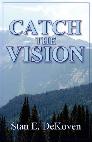 Catch The Vision [Paperback]