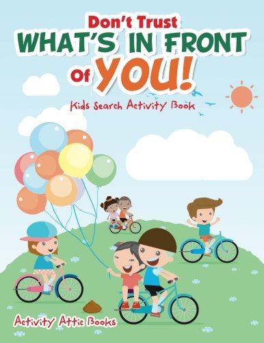 Don't Trust What's in Front of You Kids Search Activity Book [Paperback]