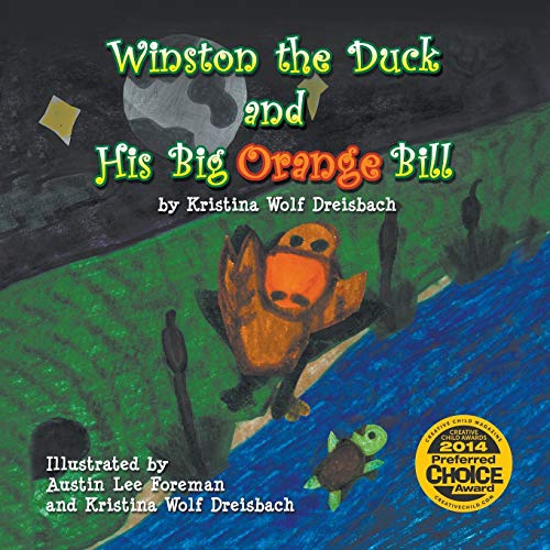 Winston The Duck And His Big Orange Bill [Paperback]
