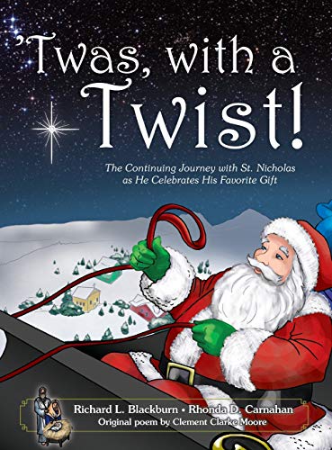 'twas, With A Twist The Continuing Journey With St. Nicholas As He Celebrates  [Hardcover]
