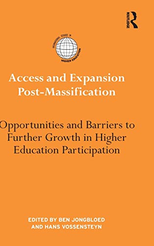 Access and Expansion Post-Massification Opportunities and Barriers to Further G [Hardcover]