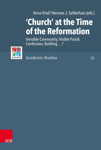 'Church' at the Time of the Reformation Invisible Community, Visible Parish, Co [Hardcover]