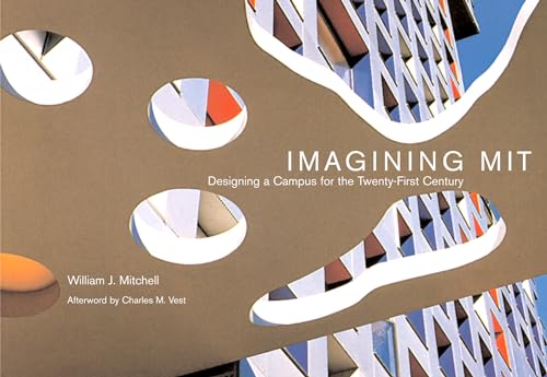 Imagining MIT: Designing a Campus for the Twenty-First Century [Paperback]