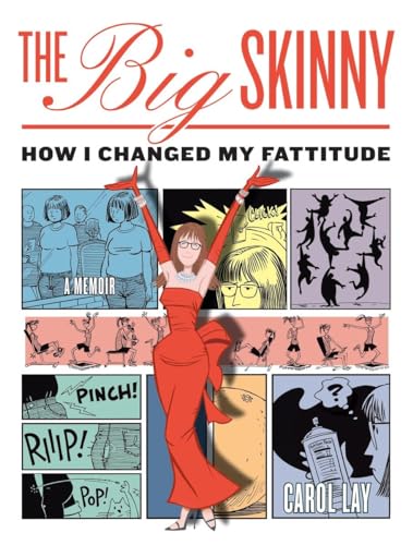 The Big Skinny How I Changed My Fattitude [Paperback]