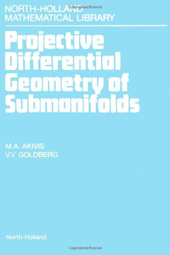 Projective Differential Geometry of Submanifolds [Hardcover]