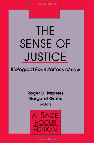 The Sense of Justice Biological Foundations of Law [Paperback]