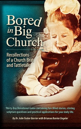 Bored in Big Church [Hardcover]