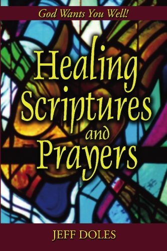 Healing Scriptures And Prayers [Paperback]