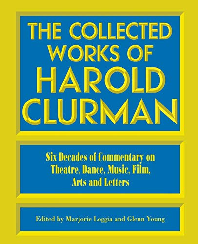 The Collected Works of Harold Clurman [Paperback]