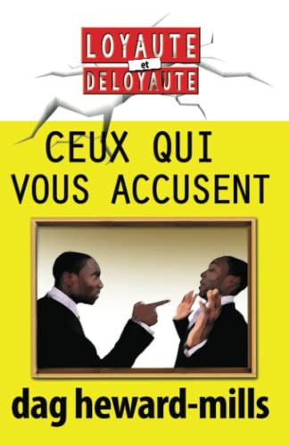 Ceux Qui Vous Accusent (french Edition) [Paperback]