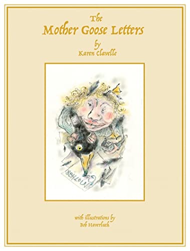 The Mother Goose Letters [Paperback]