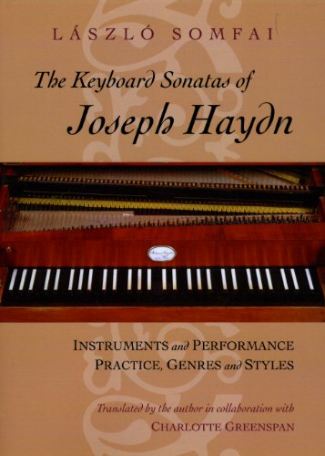 The Keyboard Sonatas of Joseph Haydn Instruments and Performance Practice, Genr [Paperback]